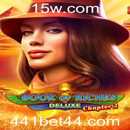 Descubra o Fascinante Mundo de BookofRichesDeluxeChapter2 com 441bet